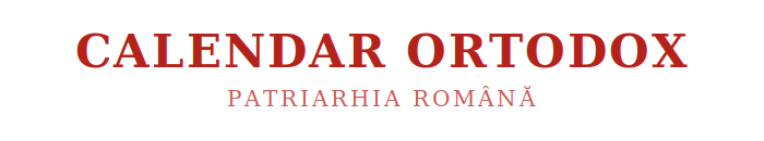 Calendar Ortodox - Patriarhia Română